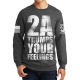 2A Trumps Your Feelings Sweatshirt