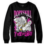 Dunk Low Active Fuchsia DopeSkill Sweatshirt Sorry I've Been Trappin Graphic