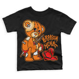 Dunk Low Magma Orange DopeSkill Toddler Kids T-shirt Broken Heart Graphic