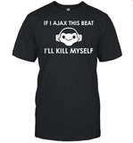 Claire Zoomey If I Ajax This Beat I'll Kill Myself Lucio Logo Shirt