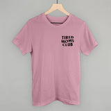 Tired Moms Club (Left Chest)