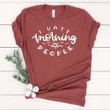 I Hate Morning People T-Shirt