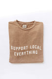 Support Local Everything Mineral Washed Graphic Top