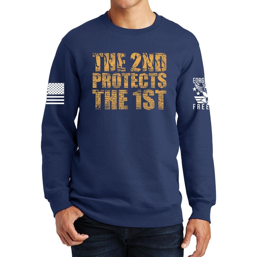 2nd Protects The 1st Sweatshirt