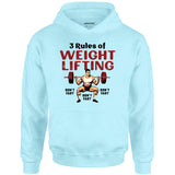 3 Rules of Weightlifting - Unisex Hoodie