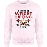 3 Rules of Weightlifting - Unisex Sweatshirt