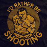 I'd Rather Be Shooting T-Shirt