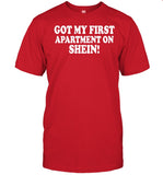 Banterbaby Got My First Apartment On Shein Shirt