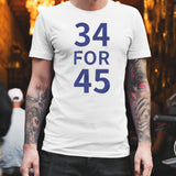 34 for 45 Trump Felony T-shirt