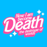 'Destroyer of Worlds' Shirt [BLUE]