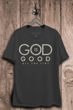 God Is Good All the Time Graphic Top