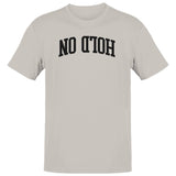 Hold On No Matter What Motivational Men's T-Shirt