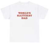 AAA Worlds Sluttiest Dad Tee