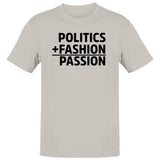 Politics + Fashion = Passion Men's T-Shirt