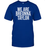Alysha Clark We Are Breonna Taylor Shirt
