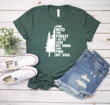 And Into the Forest I T-Shirt