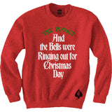 Bells Were Ringing Out Sweatshirt