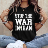 Support Iranian People Stop War Protest Tee