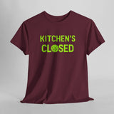 Kitchen's Closed Pickleball T-Shirt