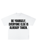 Be Yourself Tee (Oversized)