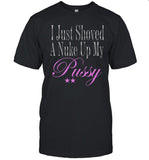 Dj Smokey I Just Showed A Nuke Up My Pussy Shirt
