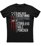 Redefining Everything Shirt (DT)