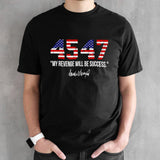 45 47 my revenge will be success shirt