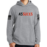 .45 Sucks Hoodie Style001