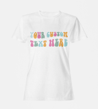 Customizable Text/Font Design - Women's Gildan T-Shirt