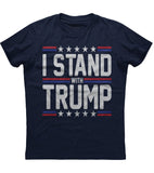 I Stand With Trump Political T-Shirt (O)