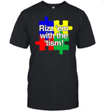 Classy Shirts Puzzle Rizz 'Em With The 'Tism Tee