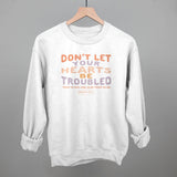 Do Not Let Your Hearts Be Troubled