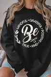 Be Kind Mindful Grateful Positive Graphic Brushed Sweatshirt