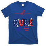 4th Of July Sunglasses All American Dude Cool Gift T-Shirt