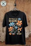 There Is Magic in You Graphic Top