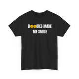 Boobies Make Me Smile Funny Shirt