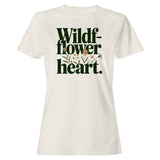 Wildflower Botanical Quote Women's T-Shirt