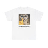 Erm, What the Sigma? Meme T-Shirt