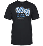 Dlamb870 Lrg I Ain't Fresh Derrick Lambert Shirt