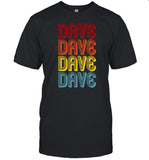 Dave Dave Dave Dave Shirt