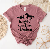 Wild Heart Can't Be Broken Shirt, Horse T-Shirt
