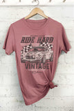 Ride Hard Vintage Rider Car Graphic Tshirts