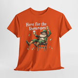 Here for the Shenanigans T-Shirt