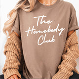 The Homebody Club Women’S Graphic Tee  |  Gildan