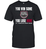 Bull Ward You Win Some You Lose None 38-0 Undefeated Perfect Season Shirt