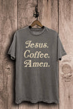 Jesus Coffee Amen Graphic Top