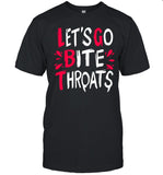 Byelacey Let's Go Bite Throats Pride Shirt