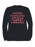 Doom Scrolling Love Language Men's Sweatshirt