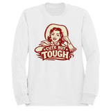 Cute But Tough Cowgirl Women's Sweatshirt White