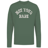 Not Your Babe Feminist Quote Women's Long Sleeve